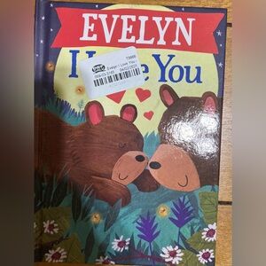 NWT Hardcover Book..Evelyn I Love You Children's Book